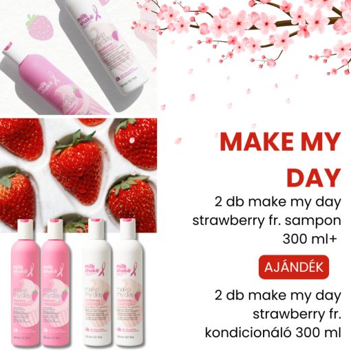 milk_shake® make my day sampon eper illattal 2 db + AJÁNDÉK make my day kondicionáló eper illattal 2 db 
